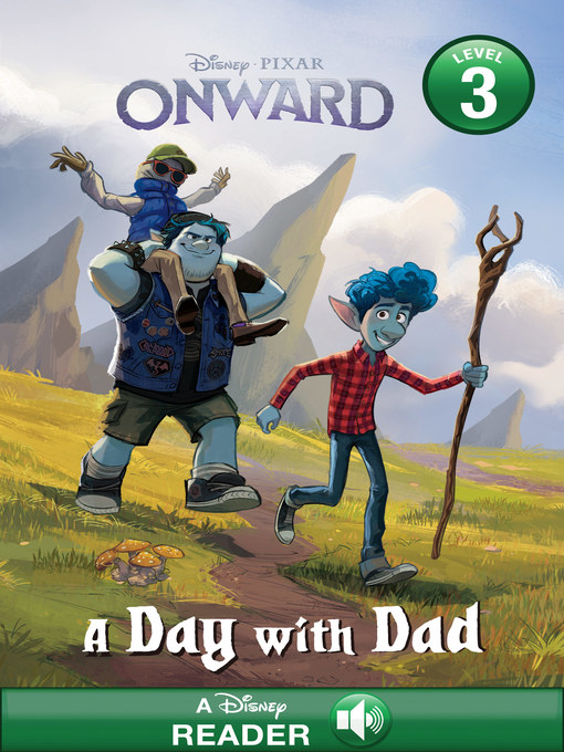 Disney Books创作的A Day with Dad作品的详细信息 - 可供借阅